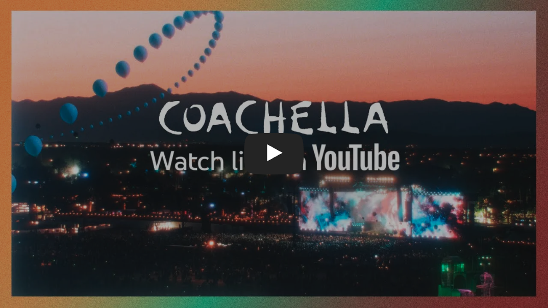 Coachella Valley Music and Arts Festival live stream on YouTube